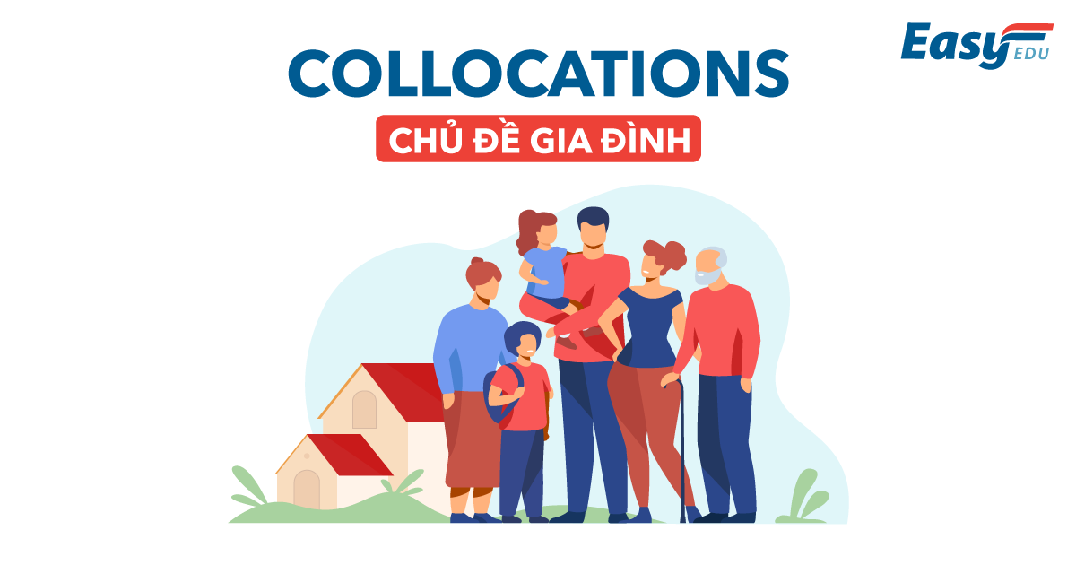 Collocations IELTS Family