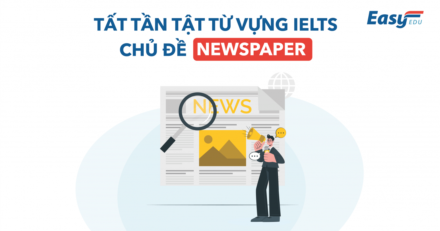 Từ Vựng IELTS Newspaper