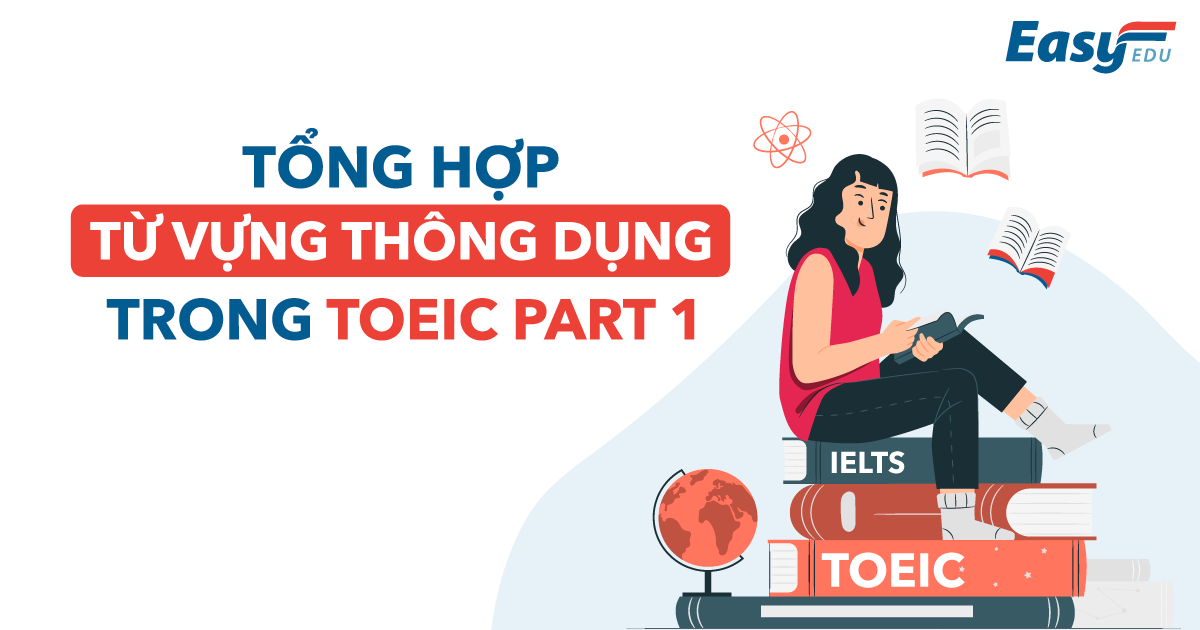 Từ Vựng Toeic Part 1