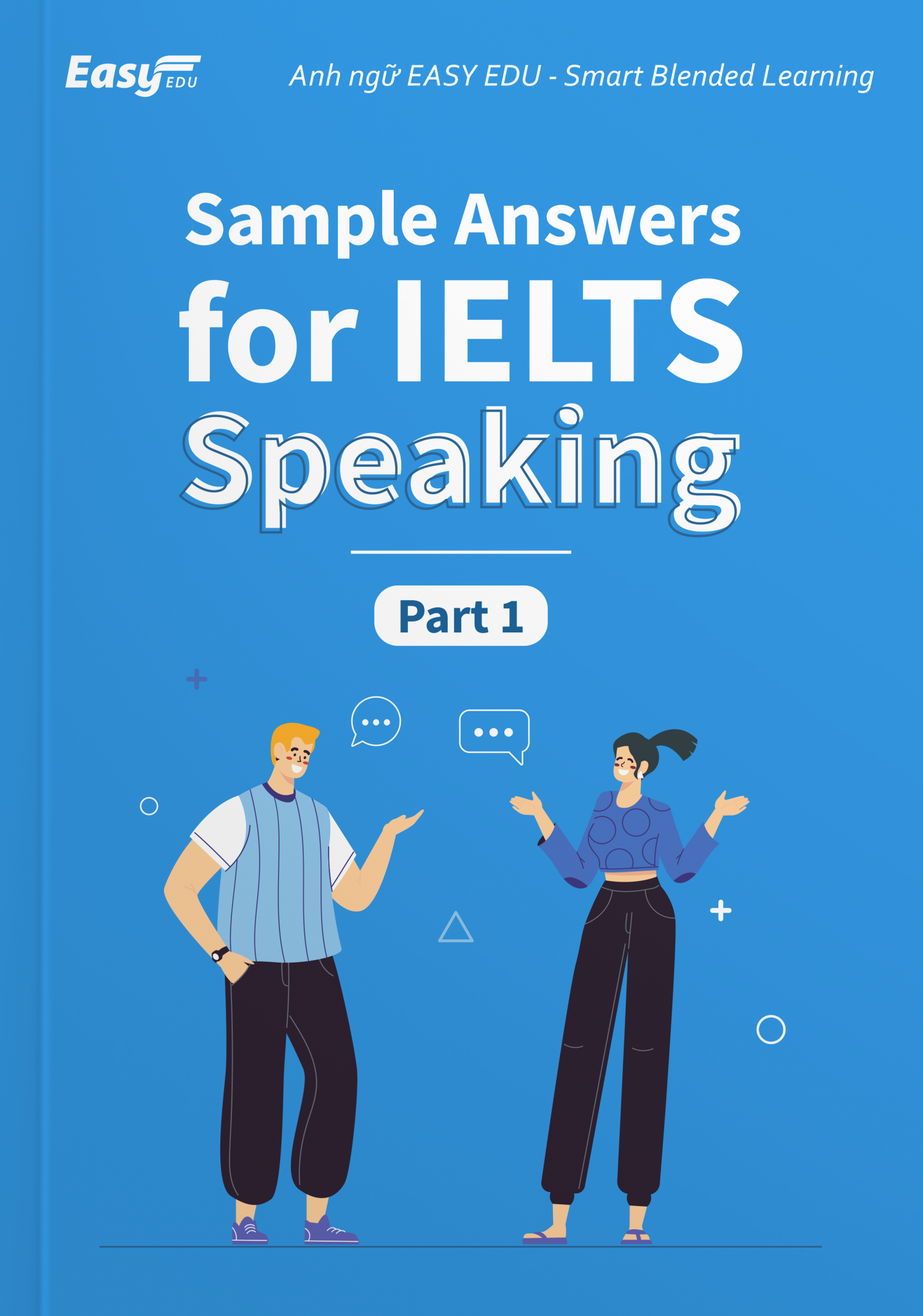 Sample Answers for IELTS Speaking Part 1 hay nhất