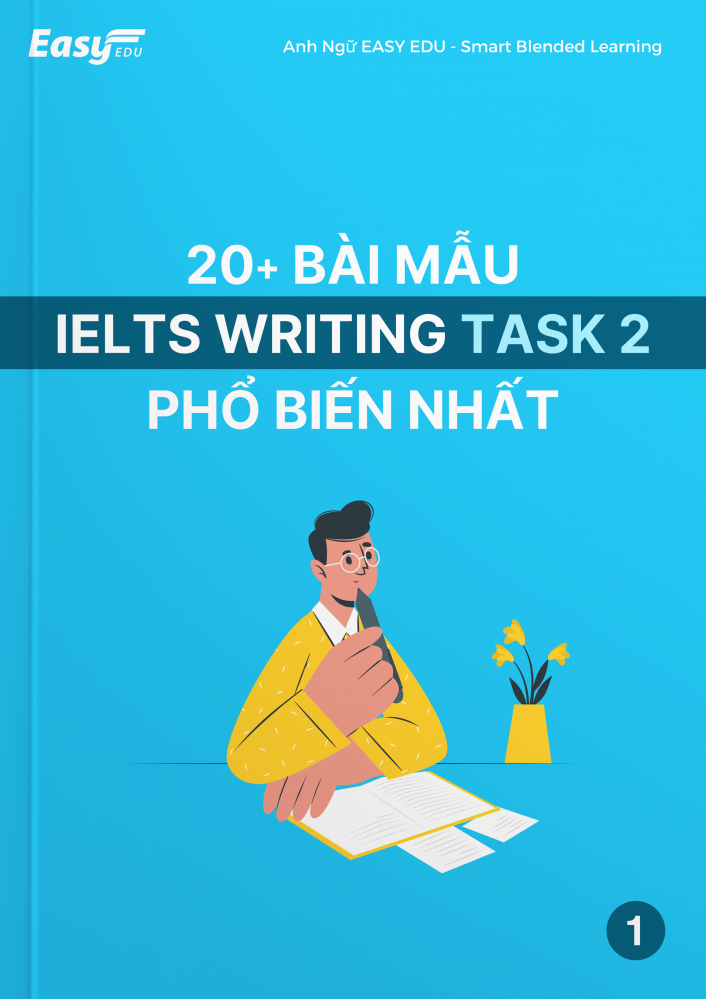 20 Bài Mẫu Ielts Writing Task 2 Phổ Biến Nhất Part 2 Hay Nhất